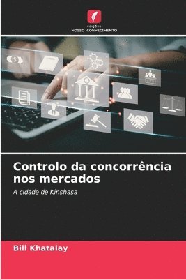 bokomslag Controlo da concorrncia nos mercados