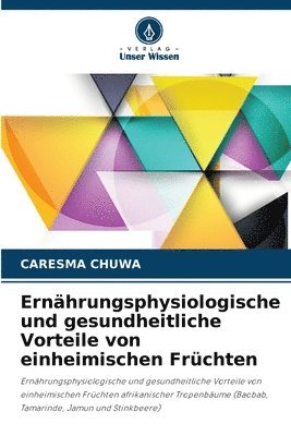 Ernhrungsphysiologische und gesundheitliche Vorteile von einheimischen Frchten 1