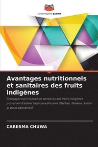 bokomslag Avantages nutritionnels et sanitaires des fruits indigènes