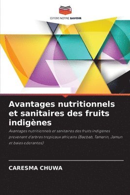 bokomslag Avantages nutritionnels et sanitaires des fruits indignes