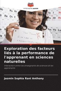 bokomslag Exploration des facteurs lis  la performance de l'apprenant en sciences naturelles
