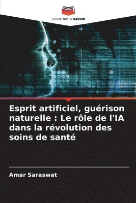 Esprit artificiel, gurison naturelle 1