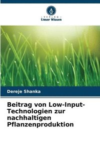 bokomslag Beitrag von Low-Input-Technologien zur nachhaltigen Pflanzenproduktion