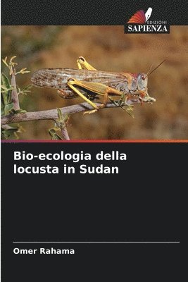 Bio-ecologia della locusta in Sudan 1