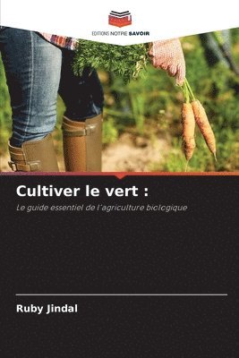 Cultiver le vert 1