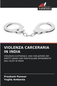 bokomslag Violenza Carceraria in India