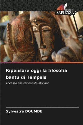 bokomslag Ripensare oggi la filosofia bantu di Tempels