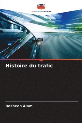 Histoire du trafic 1