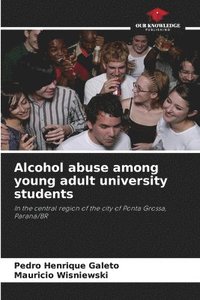 bokomslag Alcohol abuse among young adult university students