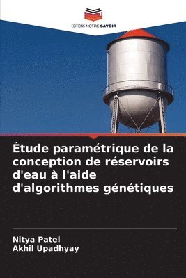 bokomslag tude paramtrique de la conception de rservoirs d'eau  l'aide d'algorithmes gntiques