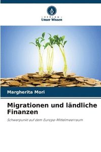 bokomslag Migrationen und lndliche Finanzen