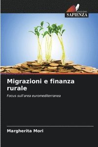 bokomslag Migrazioni e finanza rurale