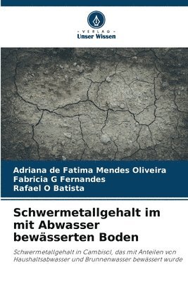 Schwermetallgehalt im mit Abwasser bewsserten Boden 1