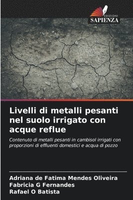 bokomslag Livelli di metalli pesanti nel suolo irrigato con acque reflue