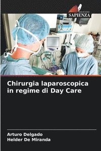 bokomslag Chirurgia laparoscopica in regime di Day Care