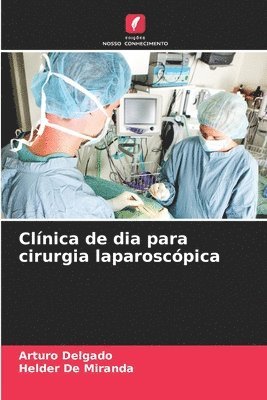 bokomslag Clnica de dia para cirurgia laparoscpica