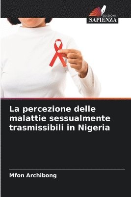 percezione delle malattie sessualmente trasmissibili in Nigeria 1