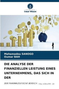 bokomslag Die Analyse Der Finanziellen Leistung Eines Unternehmens, Das Sich in Der