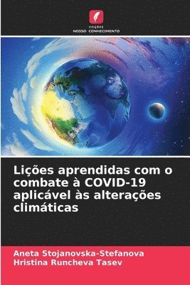 bokomslag Lies aprendidas com o combate  COVID-19 aplicvel s alteraes climticas