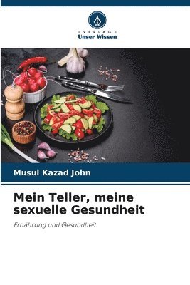 bokomslag Mein Teller, meine sexuelle Gesundheit