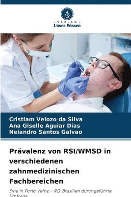 Prvalenz von RSI/WMSD in verschiedenen zahnmedizinischen Fachbereichen 1