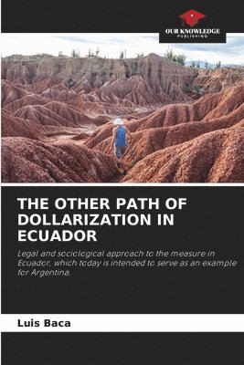 bokomslag The Other Path of Dollarization in Ecuador