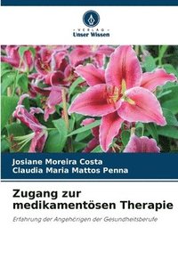 bokomslag Zugang zur medikamentsen Therapie