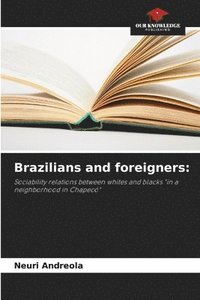 bokomslag Brazilians and foreigners