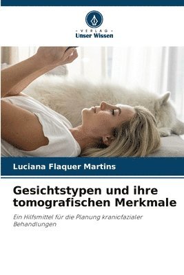 Gesichtstypen und ihre tomografischen Merkmale 1