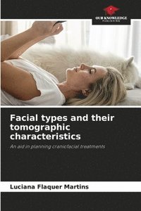 bokomslag Facial types and their tomographic characteristics