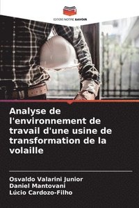 bokomslag Analyse de l'environnement de travail d'une usine de transformation de la volaille