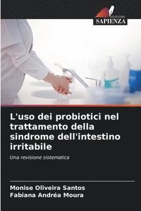 bokomslag L'uso dei probiotici nel trattamento della sindrome dell'intestino irritabile