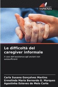 bokomslag Le difficoltà del caregiver informale