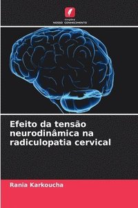 bokomslag Efeito da tenso neurodinmica na radiculopatia cervical
