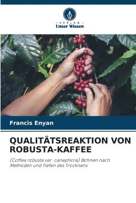 bokomslag Qualittsreaktion Von Robusta-Kaffee