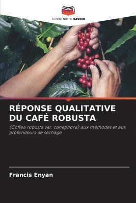 Rponse Qualitative Du Caf Robusta 1