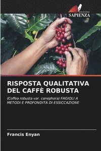 bokomslag Risposta Qualitativa del Caff Robusta