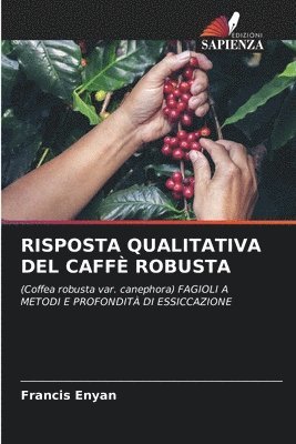 Risposta Qualitativa del Caff Robusta 1