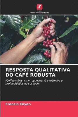 Resposta Qualitativa Do Caf Robusta 1