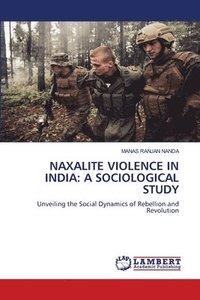 bokomslag Naxalite Violence in India