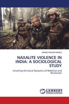 bokomslag Naxalite Violence in India