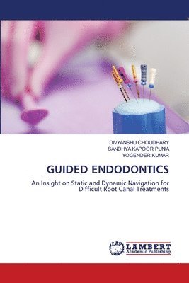 Guided Endodontics 1