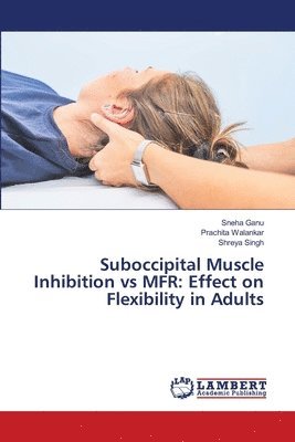 bokomslag Suboccipital Muscle Inhibition vs MFR