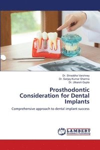bokomslag Prosthodontic Consideration for Dental Implants