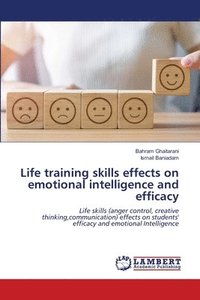 bokomslag Life training skills effects on emotional intelligence and efficacy