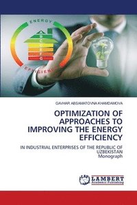 bokomslag Optimization of Approaches to Improving the Energy Efficiency