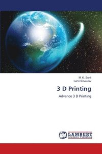 bokomslag 3 D Printing