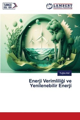 Enerji&#775; Veri&#775;mli&#775;li&#775;&#287;i&#775; ve Yeni&#775;lenebi&#775;li&#775;r Enerji&#775; 1