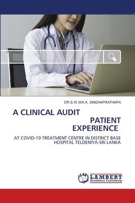 bokomslag A Clinical Audit Patient Experience