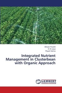 bokomslag Integrated Nutrient Management in Clusterbean with Organic Approach